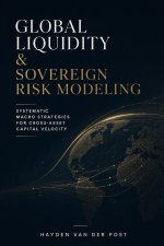 Global Liquidity & Sovereign Risk Modeling