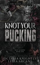 Knot Your Pucking Baby
