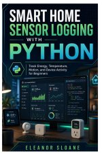 Smart Home Sensor Logging with Python
