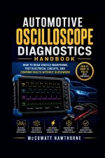 AUTOMOTIVE OSCILLOSCOPE DIAGNOSTICS HANDBOOK