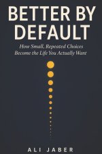 Better by Default