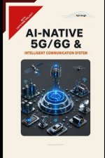 AI-Native 5G/6G & Intelligent Communication System