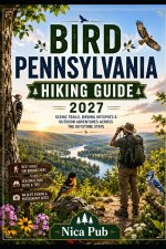 BIRD PENNSYLVANIA HIKING GUIDE 2027