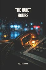 The Quiet Hours
