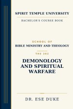 Demonology and Spiritual Warfare
