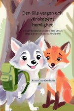 Den lilla vargen och vänskapens hemlighet