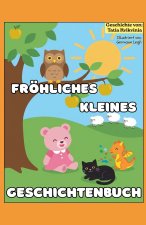 Fröhliches kleines Geschichtenbuch