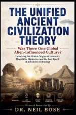 The Unified Ancient Civilization Theory