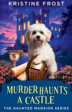 Murder Haunts a Castle