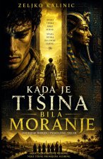 Kada je tišina bila moranje