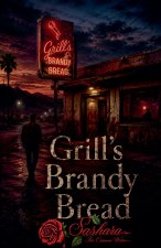 Grill's Brandy Bread