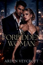 His Forbidden Woman