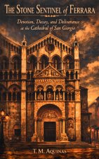 The Stone Sentinel of Ferrara