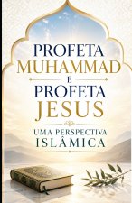 Profeta Muhammad e Profeta Jesus