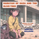 MARAYAM OF GAZA AND THE OLIVE TREE