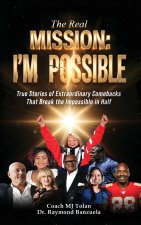 The Real Mission I'M Possible