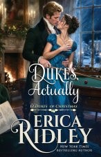 Dukes, Actually