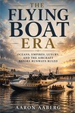 The Flying Boat Era