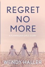 Regret No More
