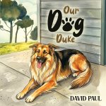 Our Dog Duke
