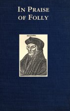 In Praise of Folly