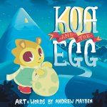 Koa and the Egg