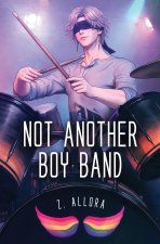Not Another Boy Band