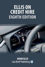Ellis on Credit Hire - Eighth Edition