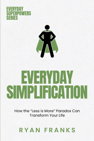 Everyday Simplification