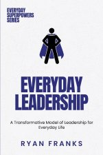Everyday Leadership