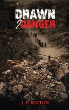 DRAWN 2 DANGER