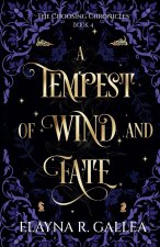 A Tempest of Wind and Fate