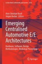 Emerging Centralised Automotive E/E Architectures
