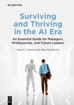 Surviving and Thriving in the AI Era
