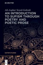 An Introduction to Sufism Through Poetry and Poetic Prose