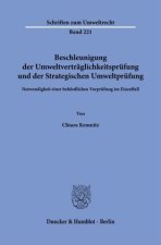 Beschleunigung der Umweltverträglichkeitsprüfung und der Strategischen Umweltprüfung