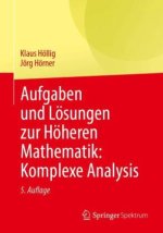 Aufgaben und Lösungen zur Höheren Mathematik: Komplexe Analysis