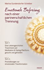 Emotionale Befreiung nach einer partnerschaftlichen Trennung