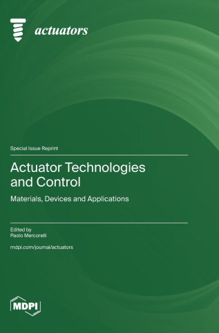 Actuator Technologies and Control