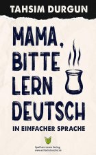 Mama, bitte lern Deutsch