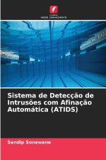 Sistema de Detecção de Intrusões com Afinação Automática (ATIDS)