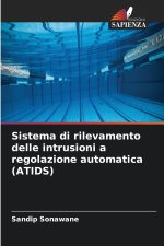 Sistema di rilevamento delle intrusioni a regolazione automatica (ATIDS)