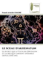 LE SCEAU D'AKHENATON