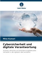 Cybersicherheit und digitale Verantwortung