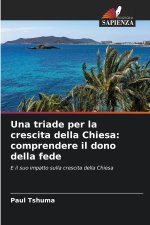 Una triade per la crescita della Chiesa