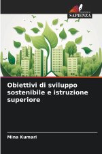 Obiettivi di sviluppo sostenibile e istruzione superiore
