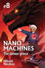 The Demon Prince (Nanomachines Book 8)