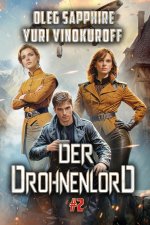 Der Drohnenlord (Buch 2)