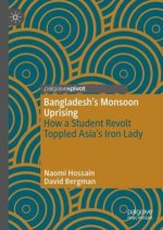 Bangladesh's Monsoon Uprising