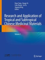 Research and application of Tropical and Subtropical Chinese Medicinal Materials